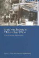 State and Society in 21st Century China - Crisis, Contention and Legitimation -- Bok 9780415332057