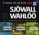 3xRoman om ett brott : Roseanna ; Mannen som gick upp i rök ; Mannen på balkongen MP3 -- Bok 9789164221452