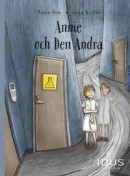Annie och Den Andra -- Bok 9789175774442