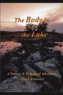 The Body in the Lake: Another Palmer & Pritchard Adventure -- Bok 9781545711675