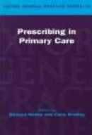 Prescribing In Primary Care -- Bok 9780192626875