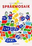 Språkmosaik : Idéer För Språkstimulans -- Bok 9789127506060