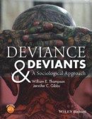 Deviance and Deviants: A Sociological Approach -- Bok 9781118604656