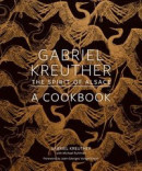 Gabriel Kreuther: The Spirit of Alsace, a Cookbook -- Bok 9781419747823