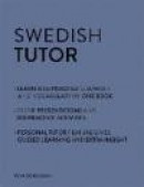Swedish Tutor: Grammar and Vocabulary Workbook (Learn Swedish) -- Bok 9781473604414