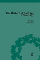 History of Suffrage, 1760-1867 Vol 6 -- Bok 9781000420548
