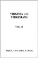 Virginia and Virginians, 1606-1888. In Two Volumes. Volume II -- Bok 9780806355177