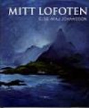 Mitt Lofoten -- Bok 9789186699079