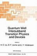 Quantum Well Intersubband Transition Physics and Devices (NATO Asi Series E: Applied Sciences, Vol 2 -- Bok 9780792328773