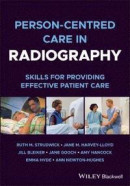 Person-centred Care in Radiography: Skills for Pro viding Effective Patient Care -- Bok 9781119833574