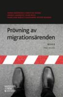 Prövning av migrationsärenden : BEVIS 8 -- Bok 9789139020530
