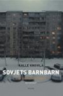 Sovjets barnbarn : ryssarna i Baltikum -- Bok 9789173895101