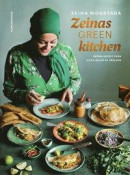Zeinas green kitchen : Gröna recept från olika delar av världen -- Bok 9789174249965