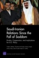 Saudi-Iranian Relations Since the Fall of Saddam: Rivalry, Cooperation, and Implications for U.S. Po -- Bok 9780833046574