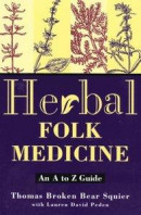 Herbal Folk Medicine -- Bok 9781466877375
