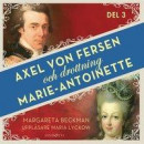 Axel von Fersen och drottning Marie-Antoinette - Del 3 -- Bok 9789177794394