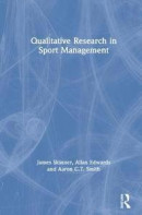 Qualitative Research in Sport Management -- Bok 9780367426590