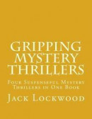 Gripping Mystery Thrillers -- Bok 9781976546785