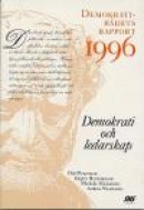 Demokrati Och Ledarskap : Demokratirådets Rapport 1996 -- Bok 9789171506337
