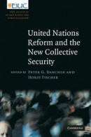 United Nations Reform and the New Collective Security -- Bok 9780511739477