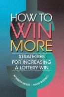 How to Win More -- Bok 9781466593466
