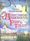 Illustrated Hans Christian Andersen (Usborne Illustrated Story Collections) -- Bok 9781409523390