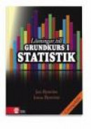 Lösningar till Grundkurs i statistik -- Bok 9789127134959