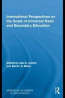 International Perspectives on the Goals of Universal Basic and Secondary Education -- Bok 9781135840723
