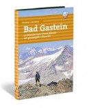 Vandra i Alperna: Bad Gastein -- Bok 9789186773588