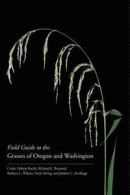Field Guide to the Grasses of Oregon and Washington -- Bok 9780870719592