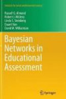 Bayesian Networks in Educational Assessment (Statistics for Social and Behavioral Sciences) -- Bok 9781493938285