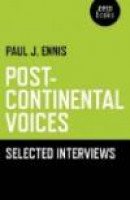 Post-Continental Voices: Selected Interview -- Bok 9781846943850
