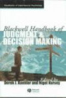 Blackwell Handbook Of Judgment And Decision Making -- Bok 9781405107464