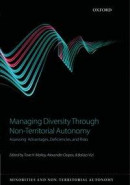Managing Diversity through Non-Territorial Autonomy -- Bok 9780191058332