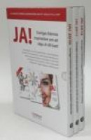 JA! Sveriges främsta inspiratörer om att säga JA till livet -- Bok 9789187093760