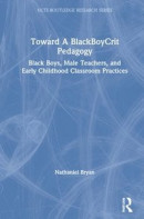 Toward A BlackBoyCrit Pedagogy -- Bok 9780367254056