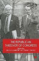 The Republican Takeover of Congress -- Bok 9781349265725