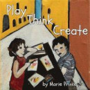 Play Think Create -- Bok 9780997874167