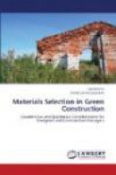 Materials Selection in Green Construction -- Bok 9783845441825