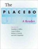 The Placebo: A Reader -- Bok 9781421408668