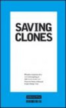 Saving Clones -- Bok 9789197802734