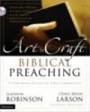 Art and Craft of Biblical Preaching, The -- Bok 9780310252481