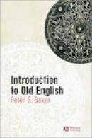 An Introduction to Old English -- Bok 9780631234548