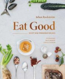 Eat Good : Kokboken som kan förändra världen -- Bok 9789171264374