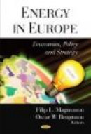 Energy in Europe: Economics, Policy and Strategy -- Bok 9781604568295