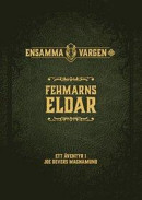 Ensamma Vargen - Fehmarns Eldar -- Bok 9789187987274