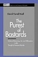 Purest of Bastards: Works of Mourning, Art, and Affirmation in the Thought of Jacques Derrida -- Bok 9780271029993