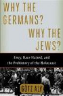 Why the Germans? Why the Jews? -- Bok 9780805097009