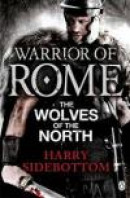 Warrior of Rome: The Wolves of the North (Warrior of Rome 5) -- Bok 9780141046174