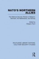 NATO's Northern Allies -- Bok 9781000288247
